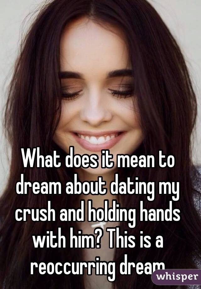 what does it mean when you have a dream about dating a celebrity